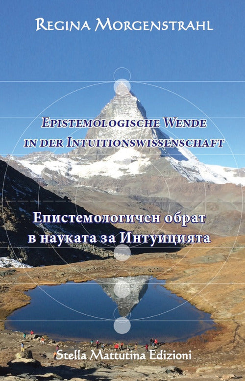 Epistemologische Wende In Der Intuitionswissenschaft. Ediz. Tedesca E Bulgara