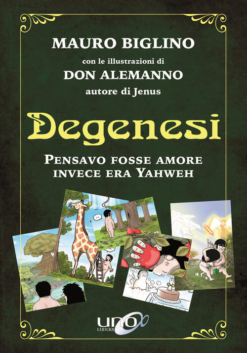 Degenesi. Pensavo Fosse Amore Invece Era Yahweh