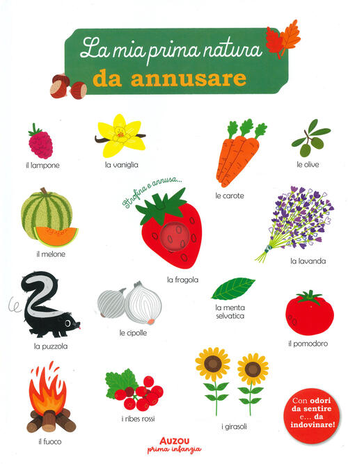 La Mia Prima Natura Da Annusare. Prima Infanzia