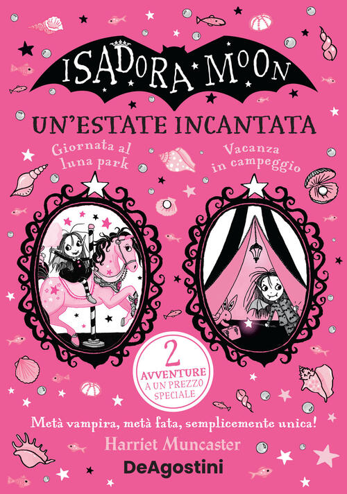 Un'estate Incantata. Isadora Moon: Giornata Al Luna Park-Vacanze In Campeggio