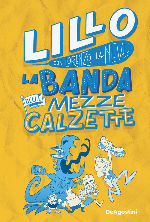 La Banda Delle Mezze Calzette