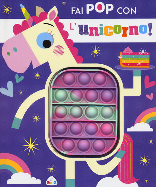 Fai Pop Con L'unicorno. Ediz. A Colori