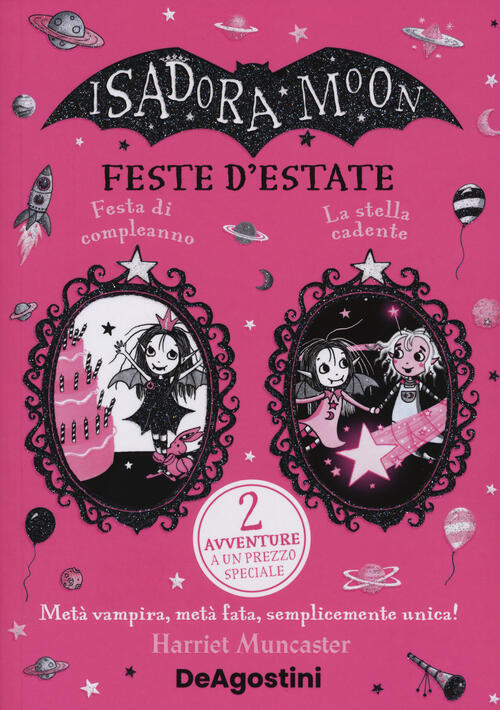 Feste D'estate: Festa Di Compleanno-La Stella Cadente. Isadora Moon Harriet Mu