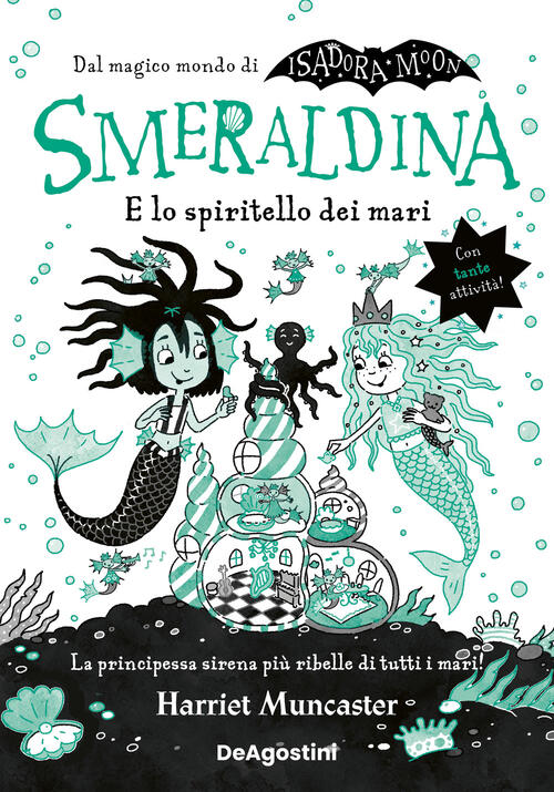 Smeraldina E Lo Spiritello Dei Mari. Isadora Moon Harriet Muncaster De Agostin