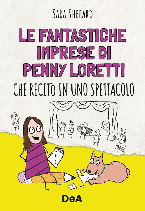 Le Fantastiche Imprese Di Penny Loretti Che Recito In Uno Spettacolo Sarah She