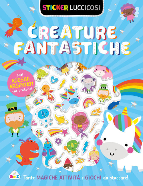 Creature Fantastiche. Sticker Luccicosi Amz 2024