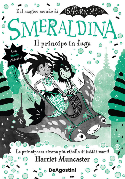 Smeraldina. Il Principe In Fuga. Isadora Moon Harriet Muncaster De Agostini 20