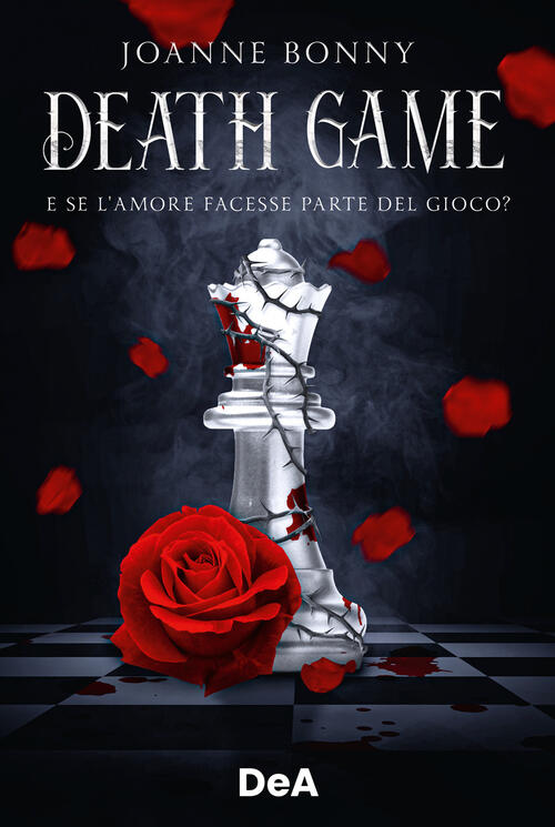 Death Game. E Se L'amore Facesse Parte Del Gioco? Joanne Bonny De Agostini 202