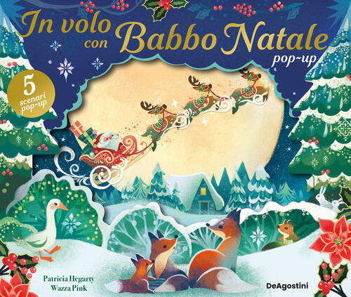 In Volo Con Babbo Natale Pop-Up Patricia Hegarty Abracadabra 2024