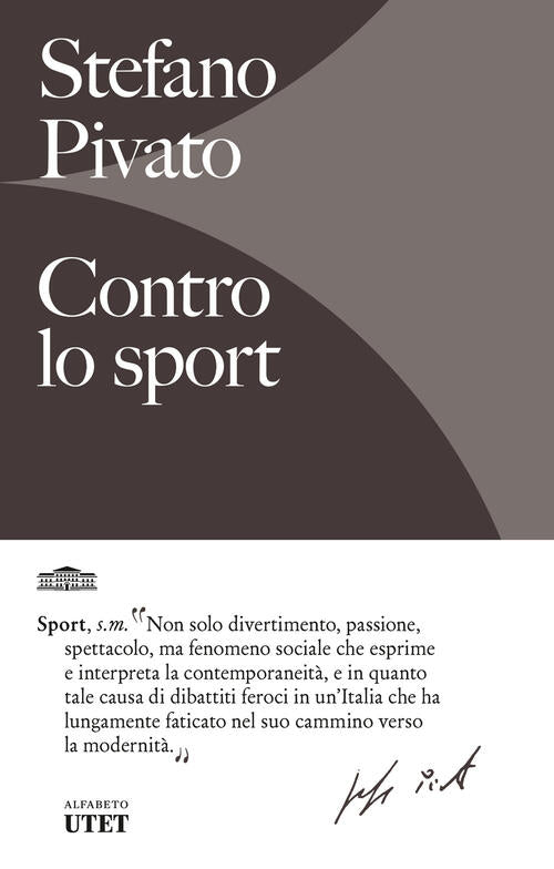 Contro Lo Sport Stefano Pivato Utet 2024