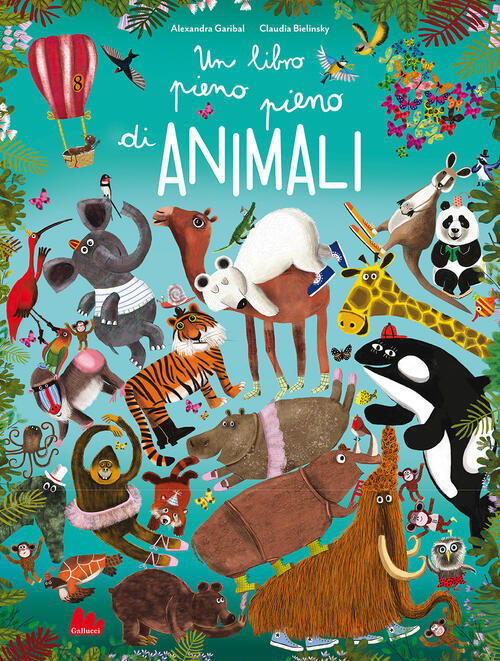 Un Libro Pieno Pieno Di Animali. Ediz. A Colori Alexandra Garibal Gallucci 202