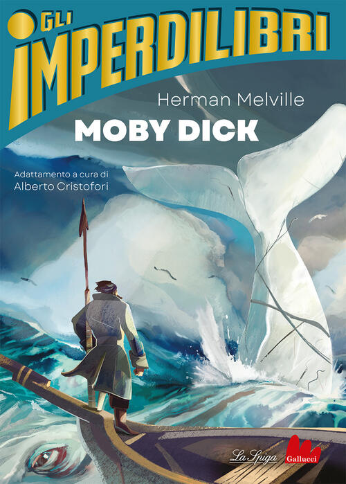 Moby Dick Herman Melville Gallucci La Spiga 2023