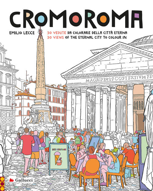 Cromoroma. Ediz. Illustrata Emilio Lecce Gallucci 2023