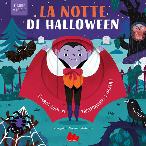 La Notte Di Halloween. Figure Magiche. Ediz. A Colori Harriet Stone Gallucci 2