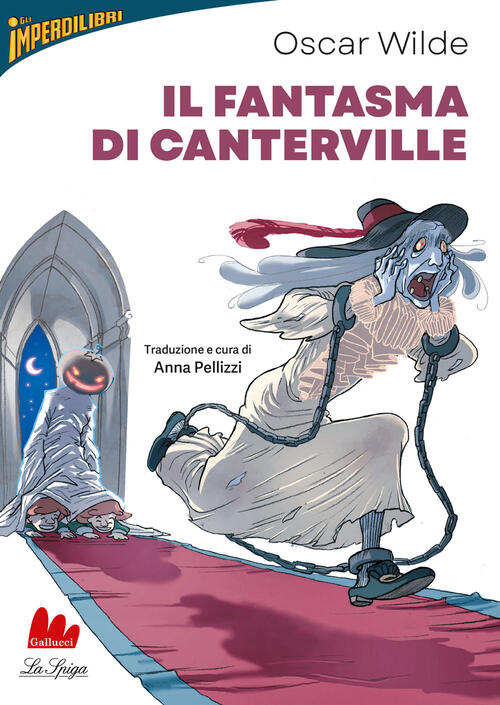 Il Fantasma Di Canterville Oscar Wilde Gallucci La Spiga 2023