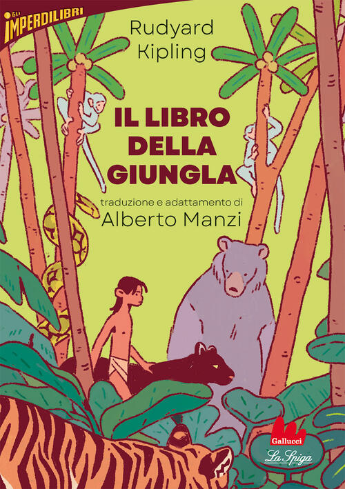 Il Libro Della Giungla Rudyard Kipling Gallucci La Spiga 2024