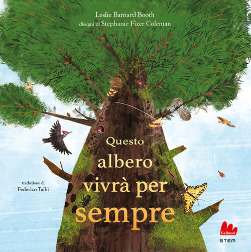 Questo Albero Vivra Per Sempre Leslie Barnard Booth Gallucci 2024