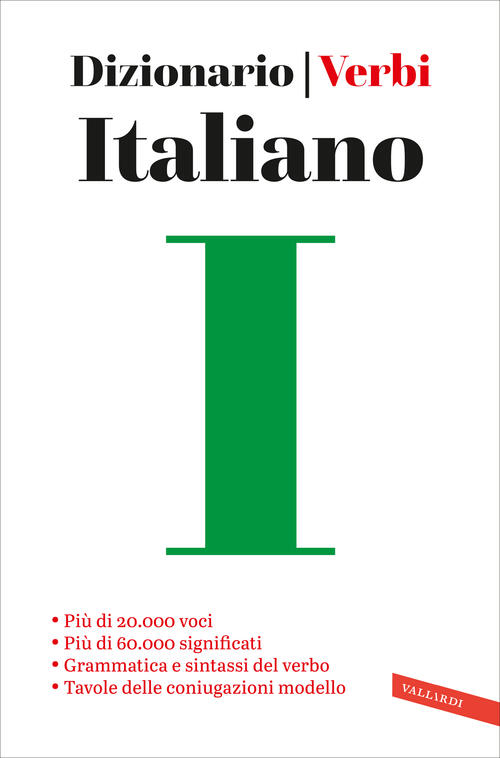 Italiano. Dizionario E Verbi Vallardi A. 2024