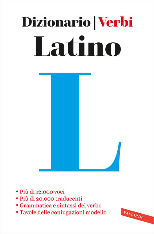 Latino. Dizionario E Verbi Vallardi A. 2024