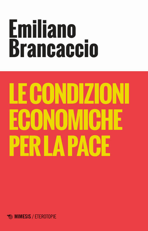 Le Condizioni Economiche Per La Pace