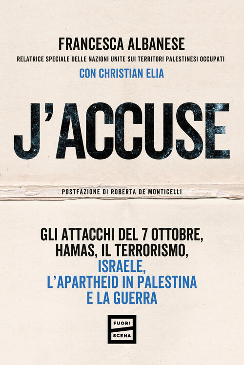 J'accuse. Gli Attacchi Del 7 Ottobre, Hamas, Il Terrorismo, Israele, L'aparthe