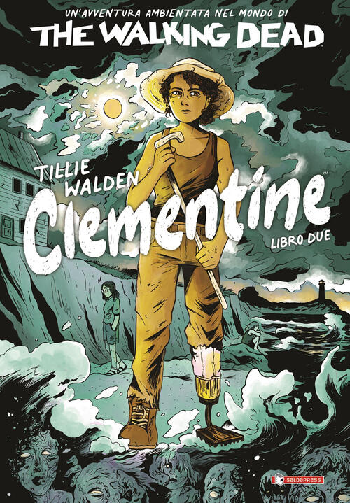 The Walking Dead: Clementine. Vol. 2 Tillie Walden Saldapress 2023