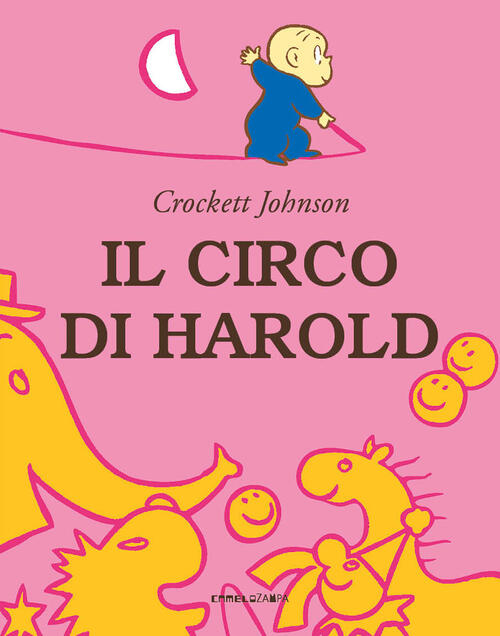 Il Circo Di Harold Crockett Johnson Camelozampa 2024