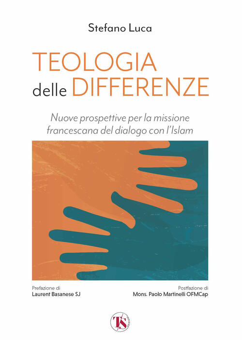 Teologia Delle Differenze. Nuove Prospettive Per La Missione Francescana Del D