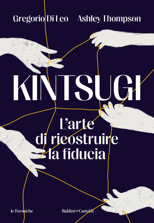 Kintsugi. L’Arte Di Ricostruire La Fiducia