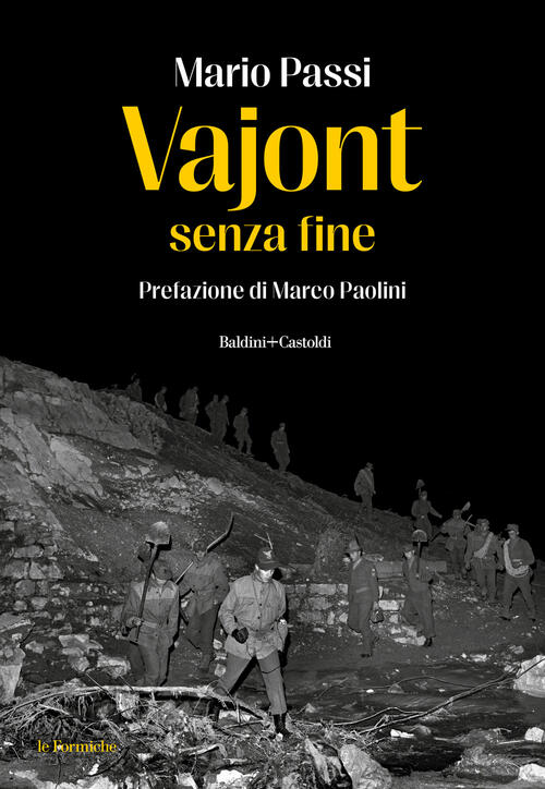 Vajont Senza Fine Mario Passi Baldini + Castoldi 2023