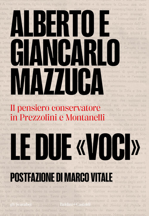 Le Due Voci. Il Pensiero Conservatore In Prezzolini E Montanelli Alberto Mazzu