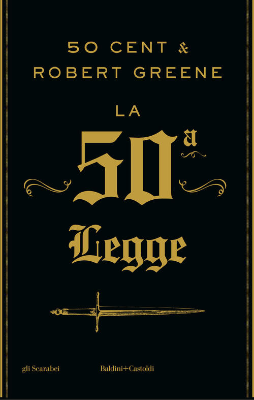 La 50ª Legge Robert Greene Baldini + Castoldi 2024