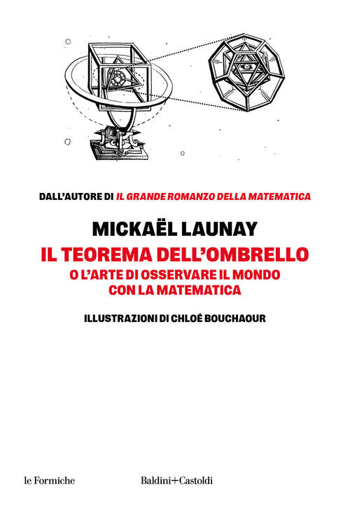 Il Teorema Dell'ombrello. O L'arte Di Osservare Il Mondo Con La Matematica Mic