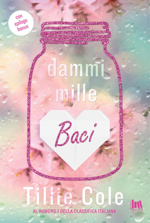 Dammi Mille Baci Tillie Cole Always Publishing 2024