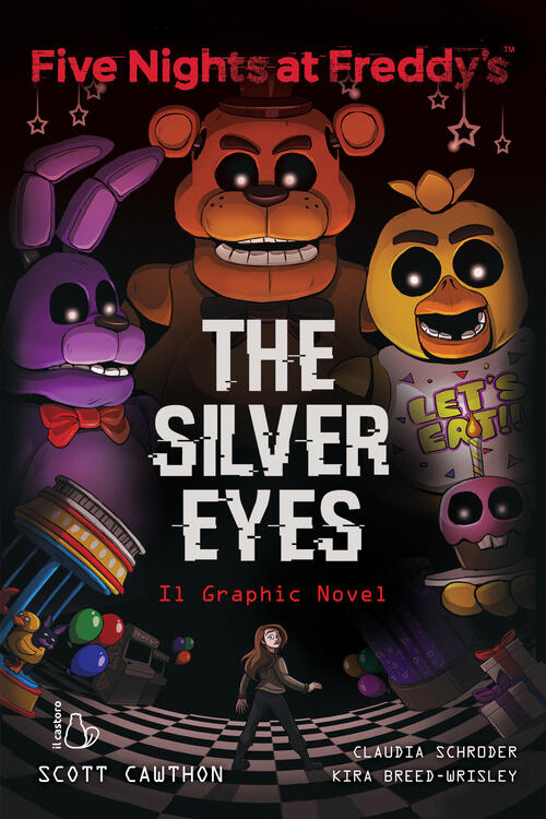 Five Nights At Freddy's. The Silver Eyes. Il Graphic Novel Scott Cawthon Il Ca