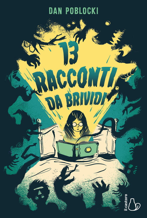 13 Racconti Da Brivido Dan Poblocki Il Castoro 2023