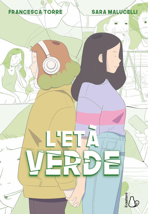 L'eta Verde. Il Potere Dell'amicizia: Un Viaggio Tra L'adolescenza E Le Diffic