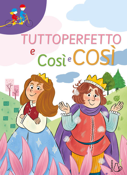 Tuttoperfetto E Cosi E Cosi Chiara Lorenzoni Il Castoro 2024