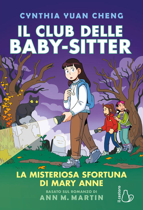 La Misteriosa Sfortuna Di Mary Anne. Il Club Delle Baby-Sitter. Vol. 13 Ann M.