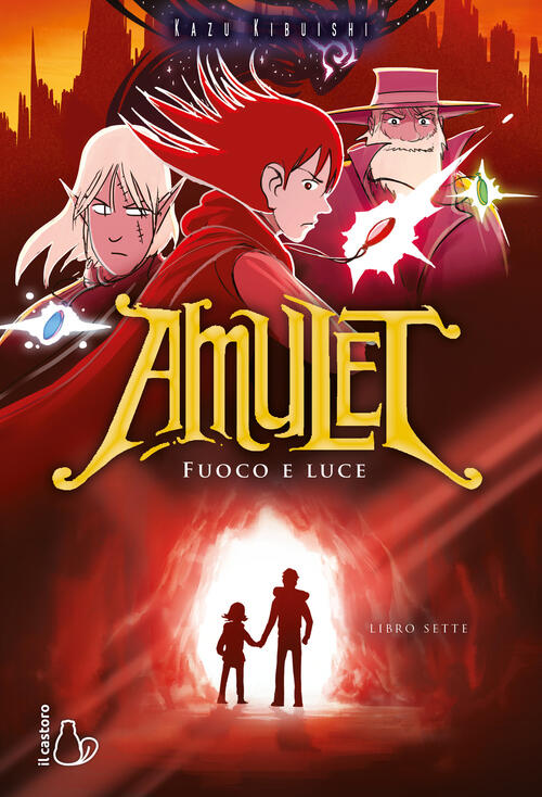 Fuoco E Luce. Amulet. Vol. 7 Kazu Kibuishi Il Castoro 2024