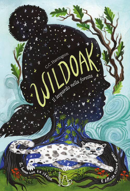 Wildoak. Il Leopardo Nella Foresta C. C. Harrington Il Castoro 2024