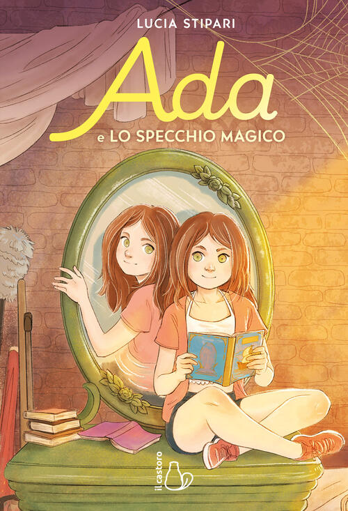 Ada E Lo Specchio Magico Lucia Stipari Il Castoro 2024