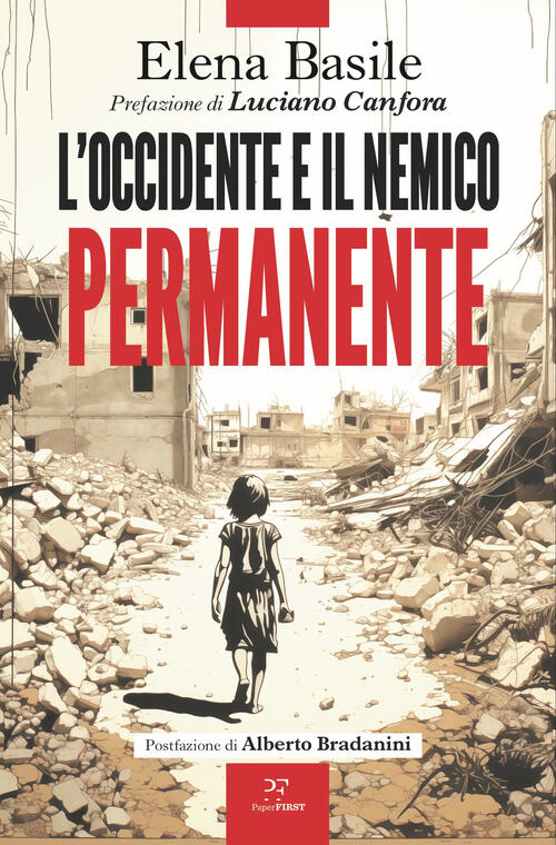 L'occidente E Il Nemico Permanente Elena Basile Paperfirst 2024