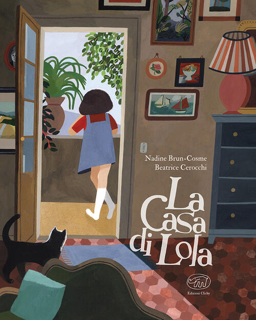 La Casa Di Lola. Ediz. A Colori Nadine Brun-Cosme Edizioni Clichy 2023