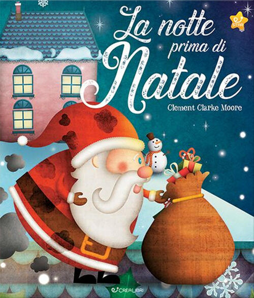 La Notte Prima Di Natale Clement Clark Moore Crealibri 2024