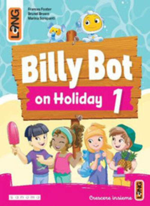 Billy Bot On Holidays. Con E-Book. Con Espansione Online. Vol. 1 Lang 2024