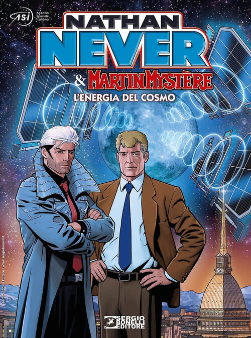 Nathan Never & Martin Mystere. L'energia Del Cosmo Bepi Vigna Sergio Bonelli E