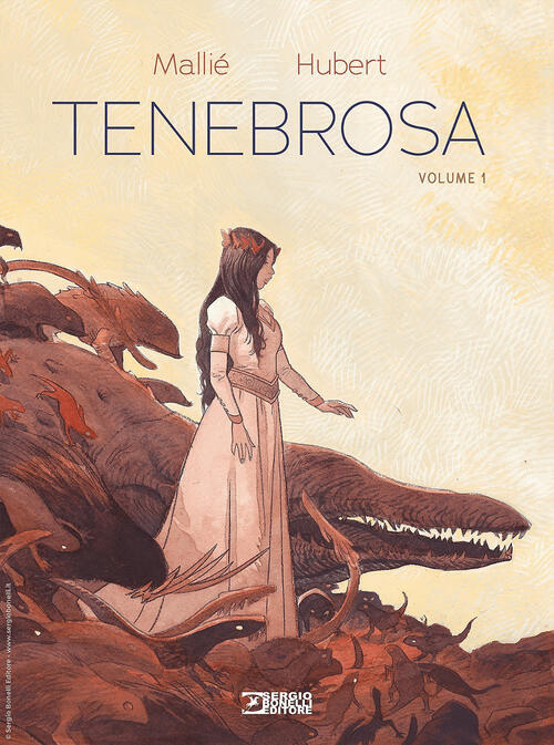 Tenebrosa. Vol. 1 Hubert Sergio Bonelli Editore 2024