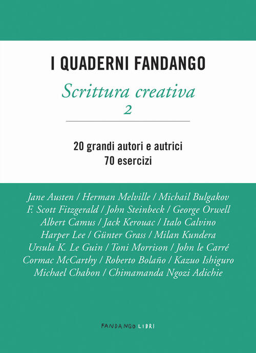 Scrittura Creativa. I Quaderni Fandango. Vol. 2 John Gillard Fandango Libri 20