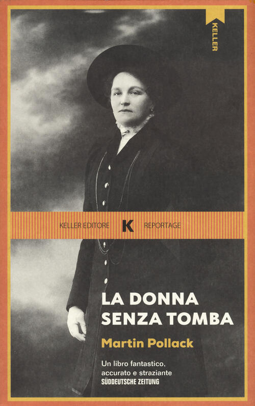 La Donna Senza Tomba Martin Pollack Keller 2024